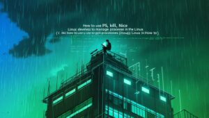 Как использовать ps, kill и nice для управления процессами в Linux